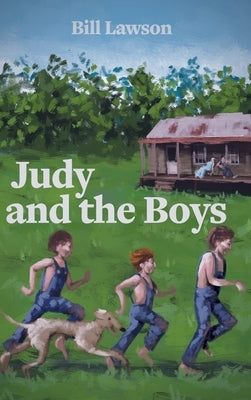 Judy and the Boys by Lawson, Bill