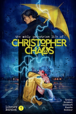 The Oddly Pedestrian Life of Christopher Chaos Library Edition Volume 1 by Tynion IV, James