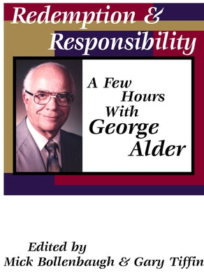 Redemption and Responsibility by Alder, George