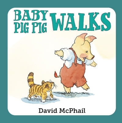 Baby Pig Pig Walks by McPhail, David