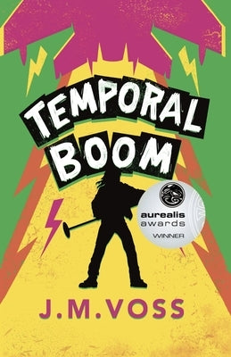 Temporal Boom by Voss, J. M.