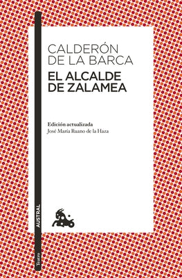 El Alcalde de Zalamea / The Mayor of Zalamea by 