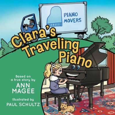 Clara's Traveling Piano by Magee, Ann