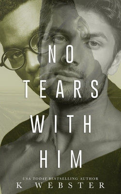 No Tears with Him by Webster, K.