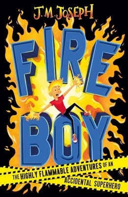 Fire Boy: Book 1 by Joseph, J. M.