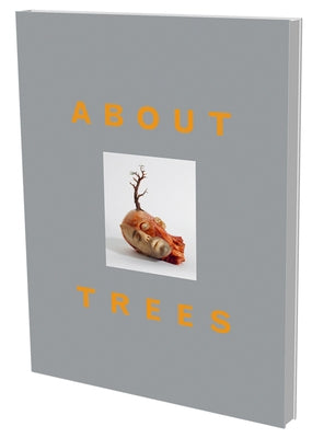 About Trees: Kat. Zentrum Paul Klee Bern by Fischer, Peter