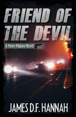 Friend of the Devil by Hannah, James D. F.