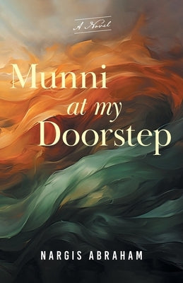 Munni At My Doorstep by Abraham, Nargis