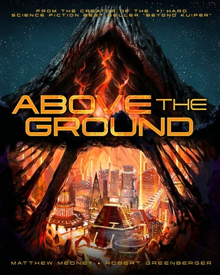 Above the Ground by Medney, Matthew
