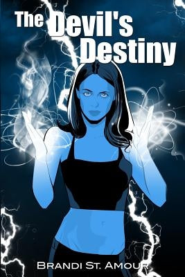 The Devil's Destiny by St Amour, Brandi