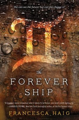 The Forever Ship by Haig, Francesca