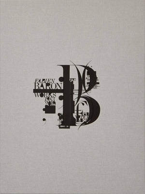 Fabien Baron: Works 1983-2019 by Baron, Fabien