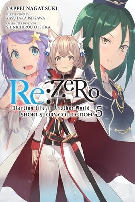 RE: Zero -Starting Life in Another World- Short Story Collection, Vol. 5 (Light Novel) by Nagatsuki, Tappei