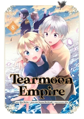 Tearmoon Empire (Manga): Volume 8 by Mochitsuki, Nozomu