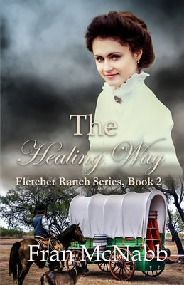 The Healing Way by McNabb, Fran
