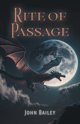 Rite of Passage by Bailey, John