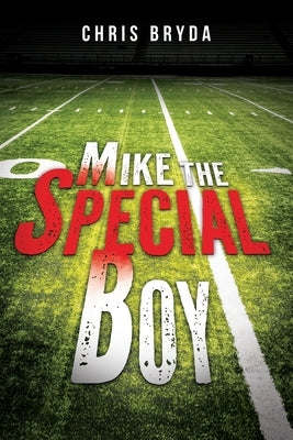 Mike the Special Boy by Bryda, Chris