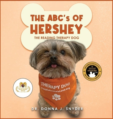 The ABC's of Hershey: The Reading Therapy Dog by J. Snyder, Donna