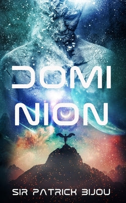 Dominion by Bijou, Patrick
