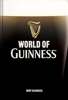 World of Guinness by Guinness, Rory