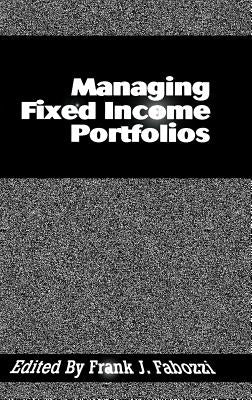 Managing Fixed Income Portfolios by Fabozzi