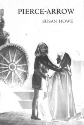 Pierce-Arrow by Howe, Susan