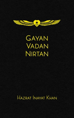 Gayan Vadan Nirtan by Inayat Khan, Hazrat
