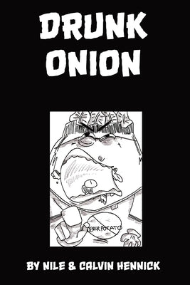 Drunk Onion by Hennick, Calvin