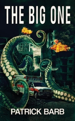 The Big One by Barb, Patrick