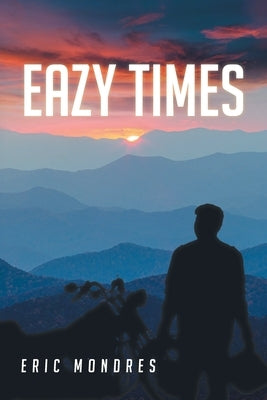 Eazy Times by Mondres, Eric