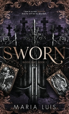Sworn: A Dark Age Gap Romance by Luis, Maria