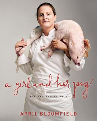 A Girl and Her Pig by Bloomfield, April