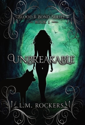Unbreakable: Book 1 by Rockers, L. M.