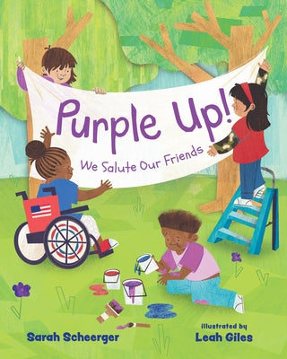 Purple Up!: We Salute Our Friends by Scheerger, Sarah Lynn