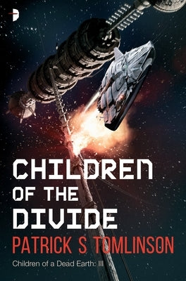 Children of the Divide by Tomlinson, Patrick S.