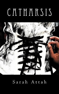 Catharsis by Attah, Sarah
