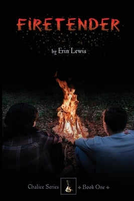 Firetender by Lewis, Erin