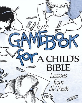 Child's Bible 1 - Gamebook by House, Behrman