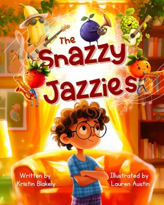 The Snazzy Jazzies by Blakely, Kristin