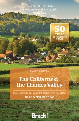 The Chilterns and the Thames Valley by Matthews, Helen