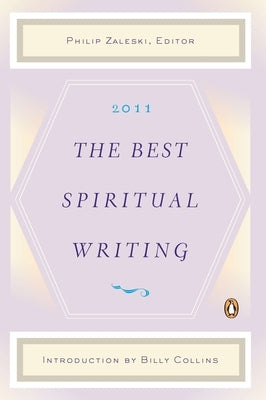 The Best Spiritual Writing by Zaleski, Philip
