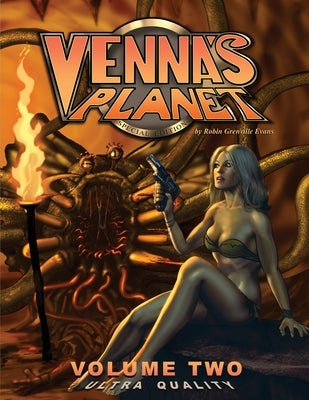 Venna's Planet - Collector's Ultra Quality: Special Edition - Volume Two by Evans, Robin Grenville
