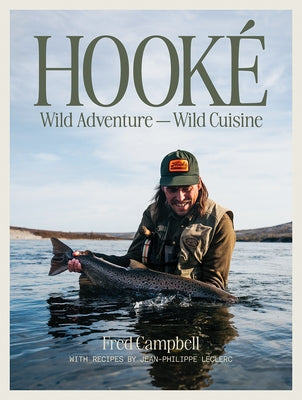 Hooké: Wild Adventure - Wild Cuisine by Campbell, Fred