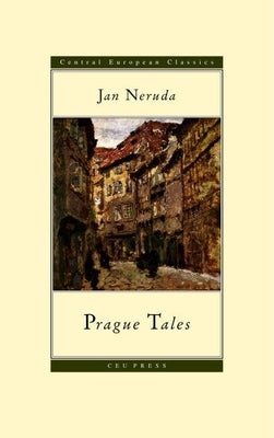 Prague Tales by Neruda, Jan