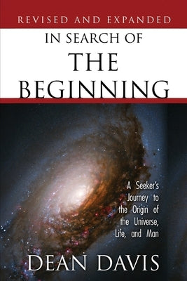 In Search of the Beginning by Davis, Dean
