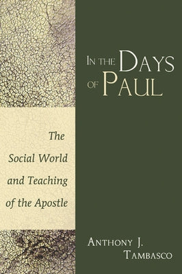 In The Days of Paul by Tambasco, Anthony J.