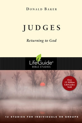 Judges: Returning to God by Baker, Donald