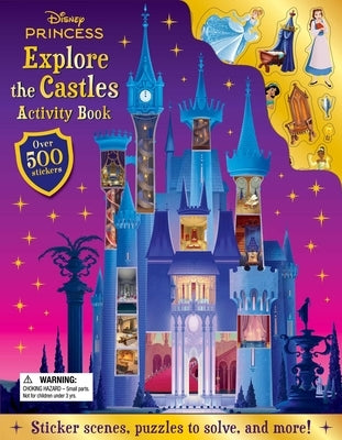 Disney Princess: Explore the Castles Activity Book: With Over 500 Stickers by Igloobooks