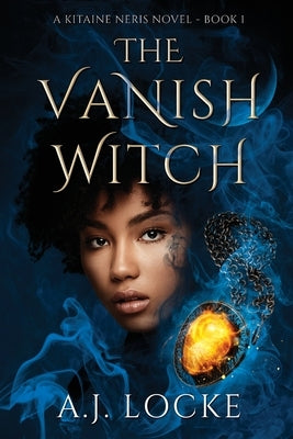 The Vanish Witch by Locke, A. J.