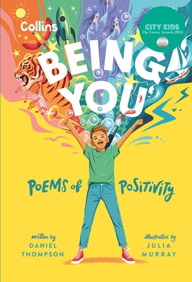 Being You: Poems of Positivity by Thompson, Daniel